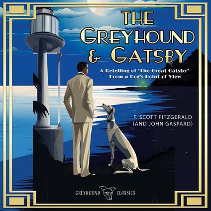 Greyhound and Gatsby, The