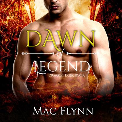 Dawn of Legend: Dragon Dusk Book 1 (Dragon Shifter Romance)