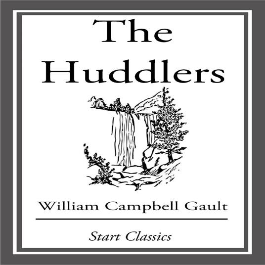 Huddlers, The