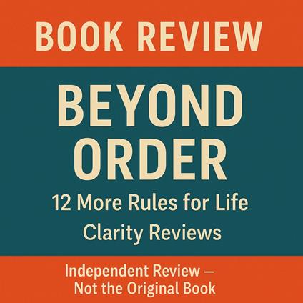 Beyond Order — Book Review — Jordan B. Peterson