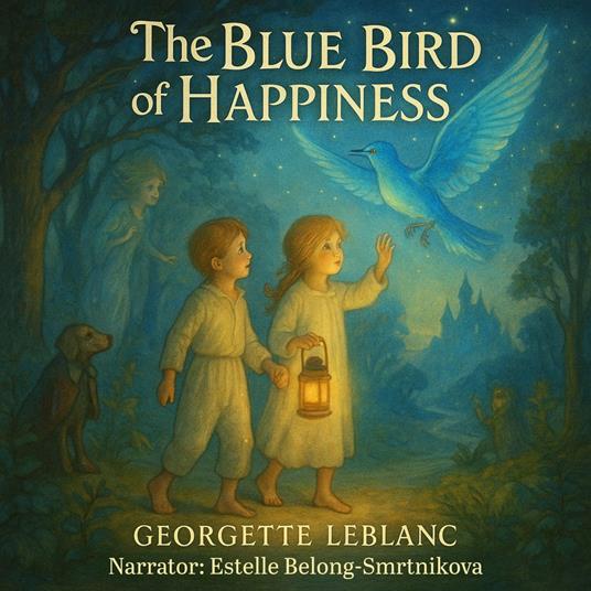 Blue Bird of Happiness, The