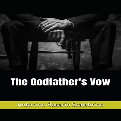 Godfather's Vow, The