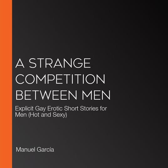 Strange Competition between Men, A