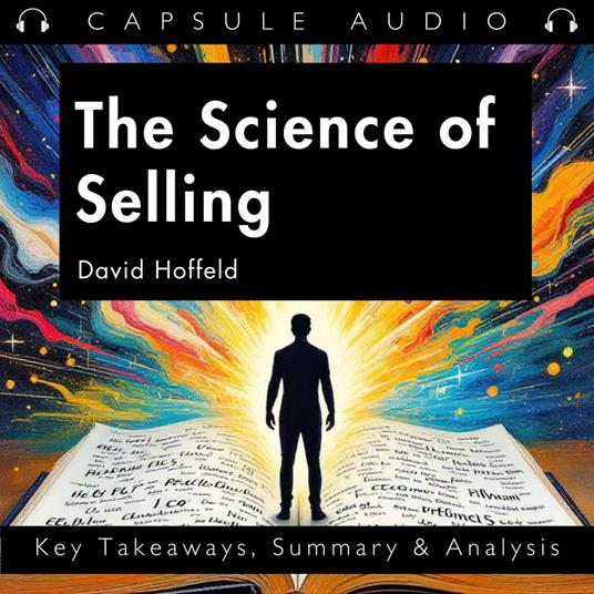 Science of Selling by David Hoffeld, The