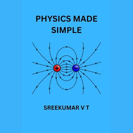 Physics Made Simple