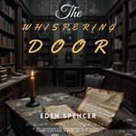 Whispering Door, The