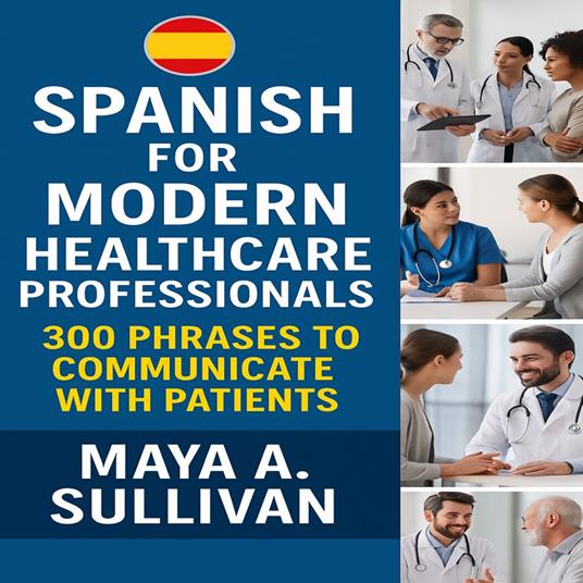 Spanish for Modern Healthcare Professionals