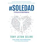 #Soledad: El Virus de la Edad Moderna