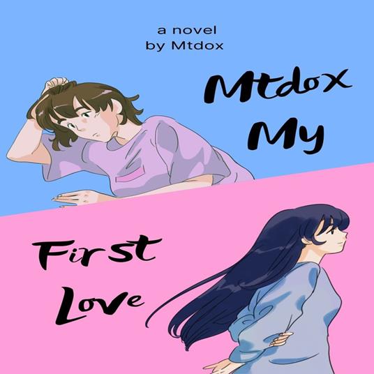 Mtdox My First Love