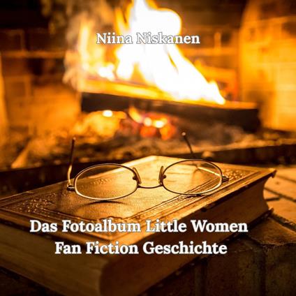 Das Fotoalbum Little Women Fan Fiction Geschichte