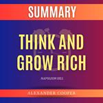 Summary of Think and Grow Rich by Napoleon Hill