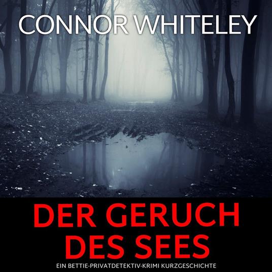 Der Geruch des Sees