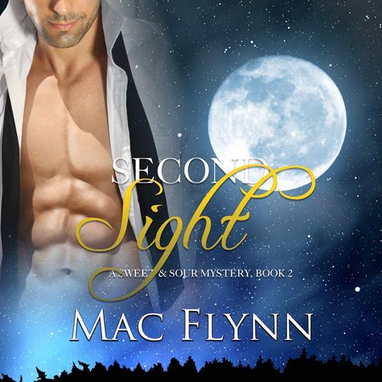 Second Sight, A Sweet & Sour Mystery (Alpha Werewolf Shifter Romance)