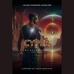 Cyper y los Guardianes del Cosmos