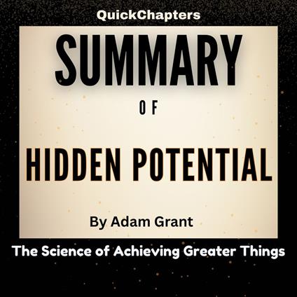 Summary of Hidden Potential