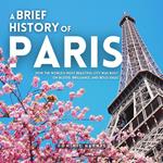 Brief History of Paris, A