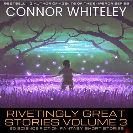 Rivetingly Great Stories Volume 3