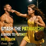 Smash the Patriarchy