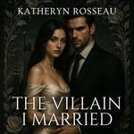 Villain I Married, The