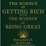 Science of Getting Rich with The Science of Being Great, The