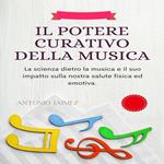 Il Potere Curativo Della Musica