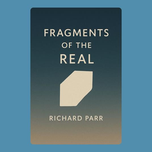 Fragments of the Real