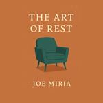 Art of Rest, The