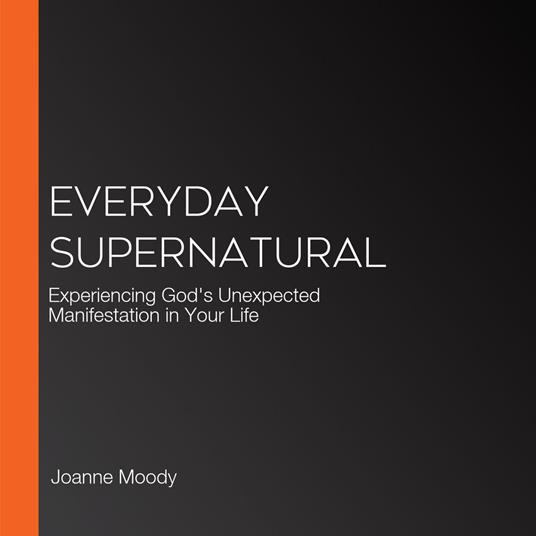 Everyday Supernatural