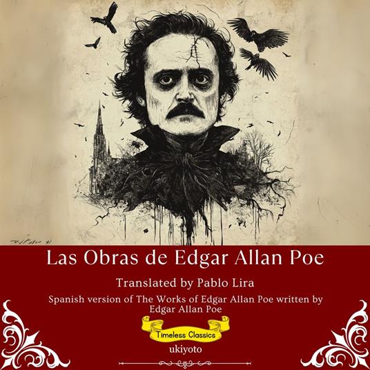 Las Obras de Edgar Allan Poe | Spanish Translation of The Works of Edgar Allan Poe