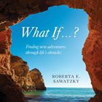 What If . . . ?