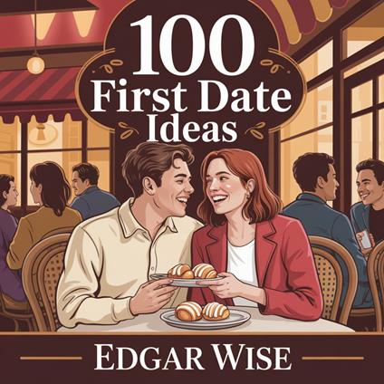 100 first date ideas