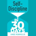 Self-Discipline in 30 Days