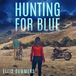 Hunting for Blue