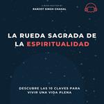 La Rueda Sagrada de la Espiritualidad