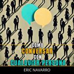 Cómo Conversar con Cualquier Persona