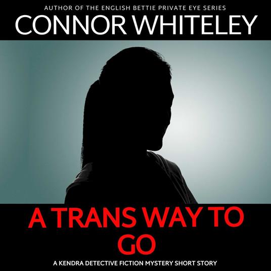 Trans Way To Go, A