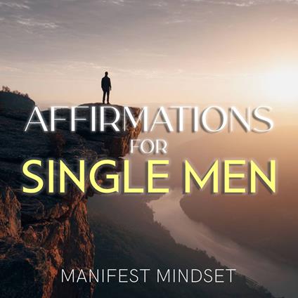 Affirmations for Single Men