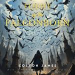 Flight of the Falconborn