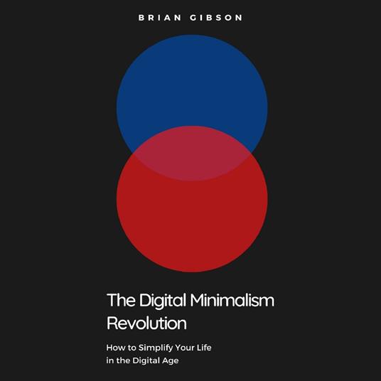 Digital Minimalism Revolution, The