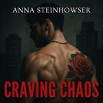 Craving Chaos