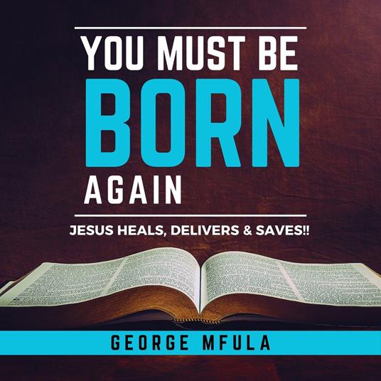 You Must Be Born Again