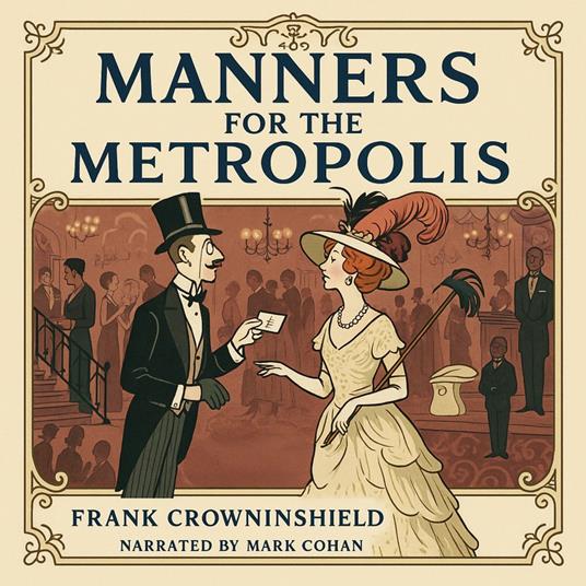 Manners for the Metropolis