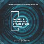 Launch a Profitable Online Store