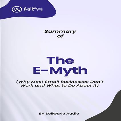 Summary of the E-Myth