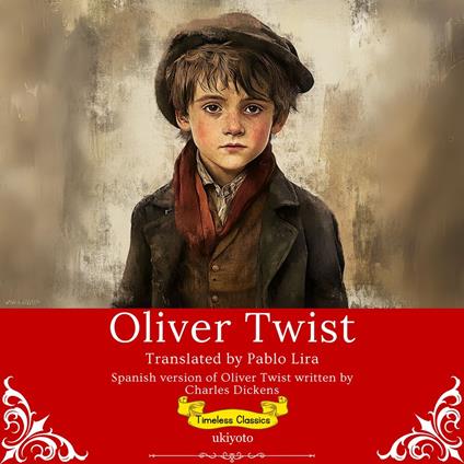 Oliver Twist Spanish Version | Timeless Classics