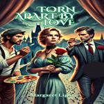 Torn Apart by Love