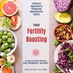 Fertility Boosting Foods: