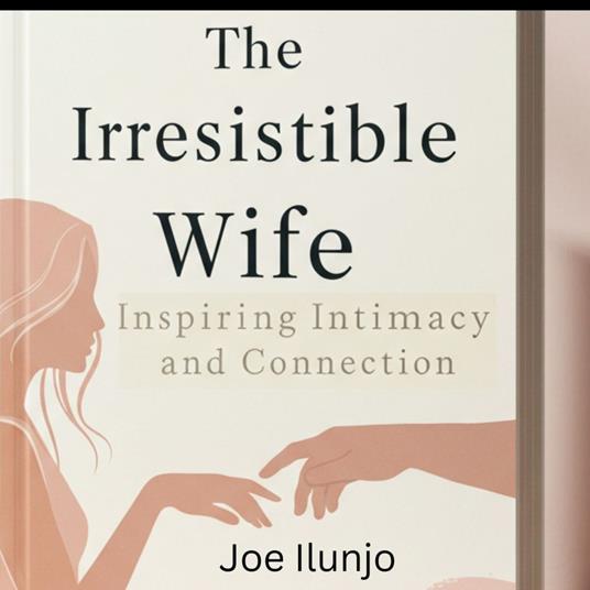 Irresistible Wife, The