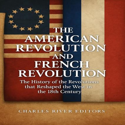 American Revolution and French Revolution, The