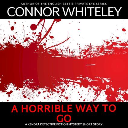 Horrible Way To Go, A